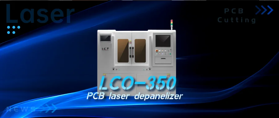 The LCO-350 PCB Laser Depanelizer: Precision Redefined