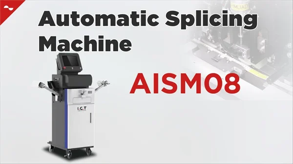 I.C.T SMT Automatic Reel Splicing Machine