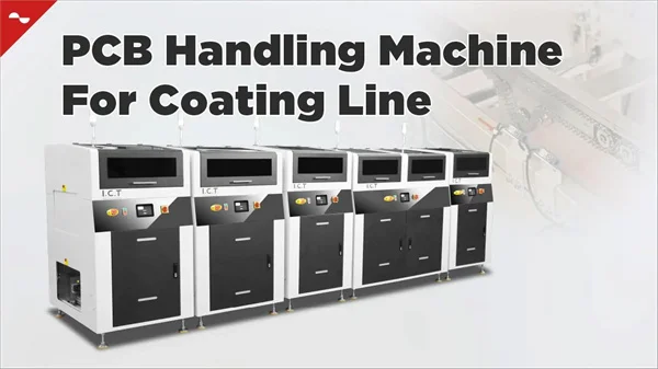SMT PCB Handling Solutions for Coating Line