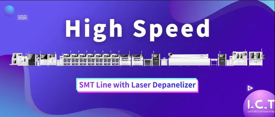 The High-Speed SMT Line With PCBA Laser Depanelizer