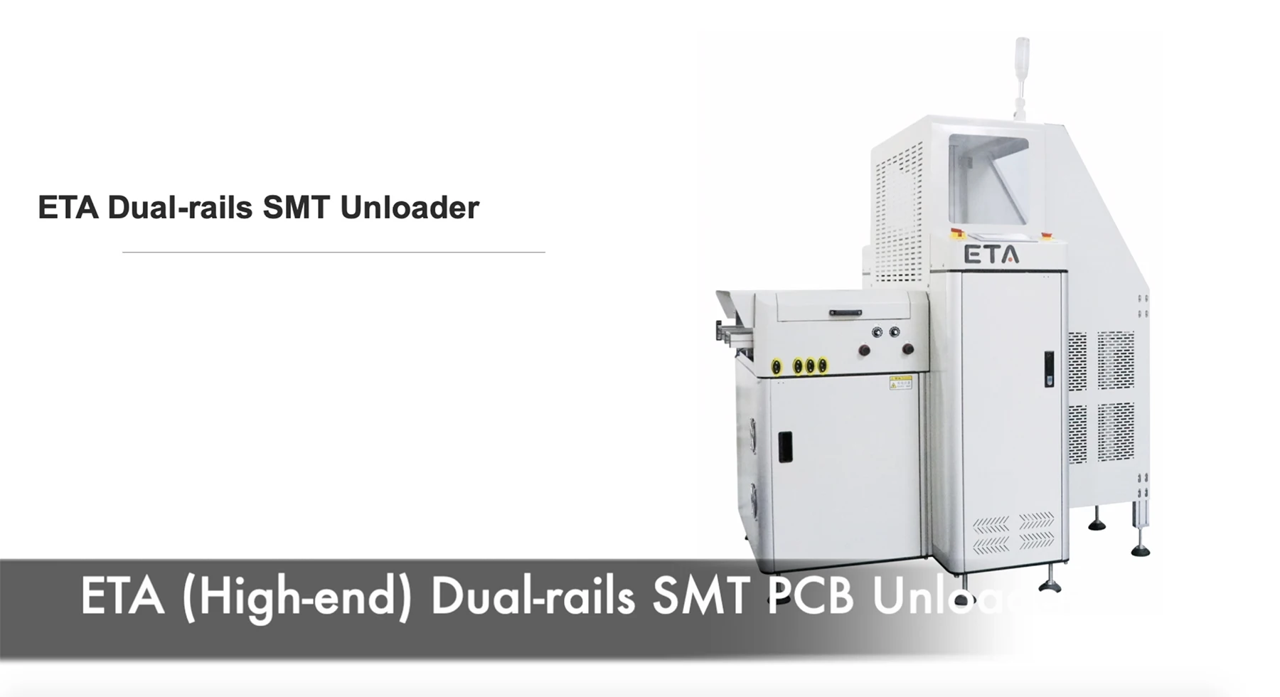 ETA High-end Dual-rails SMT PCB Unloader
